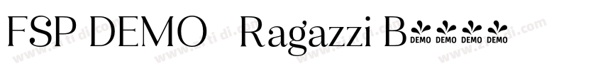 FSP DEMO   Ragazzi B字体转换